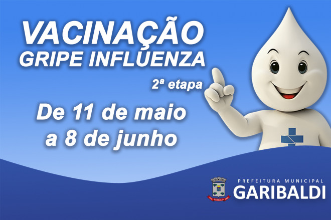 Garibaldi: Campanha de Vacinação contra a gripe entrará na segunda fase