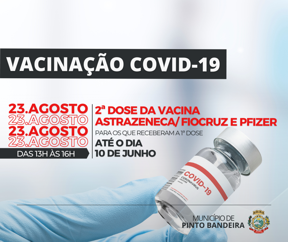 Pinto Bandeira aplica nova rodada com segunda dose de vacinas na segunda, dia 23