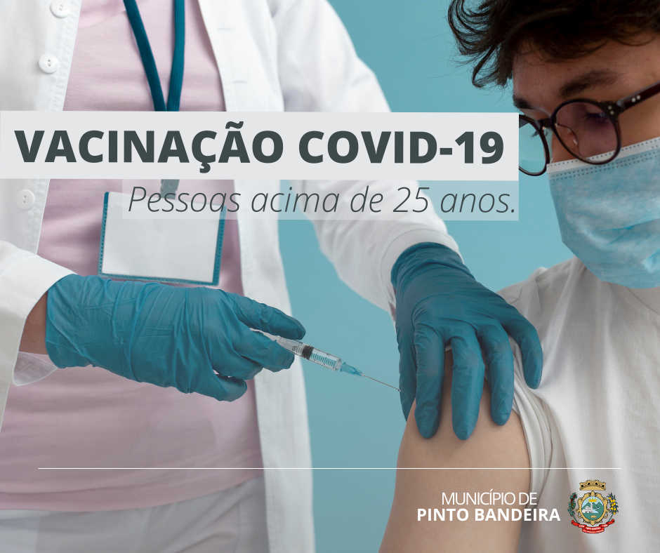 Pinto Bandeira vacina nesta terça contra Covid-19, pessoas acima de 25 anos