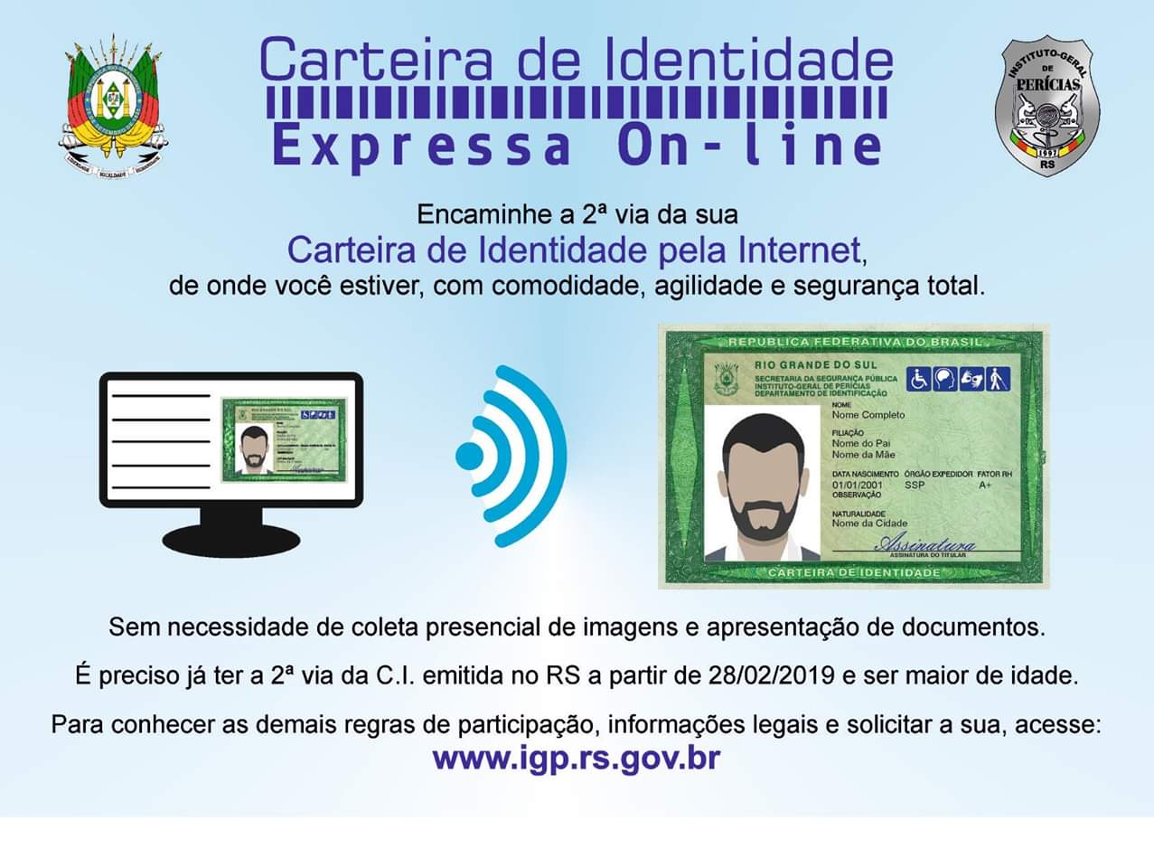 Atendimento para carteira de identidade volta a ser por ordem de chegada no  interior - IGP-RS