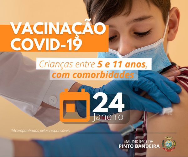 Pinto Bandeira inicia vacinação de crianças de 5 a 11 anos nesta segunda-feira