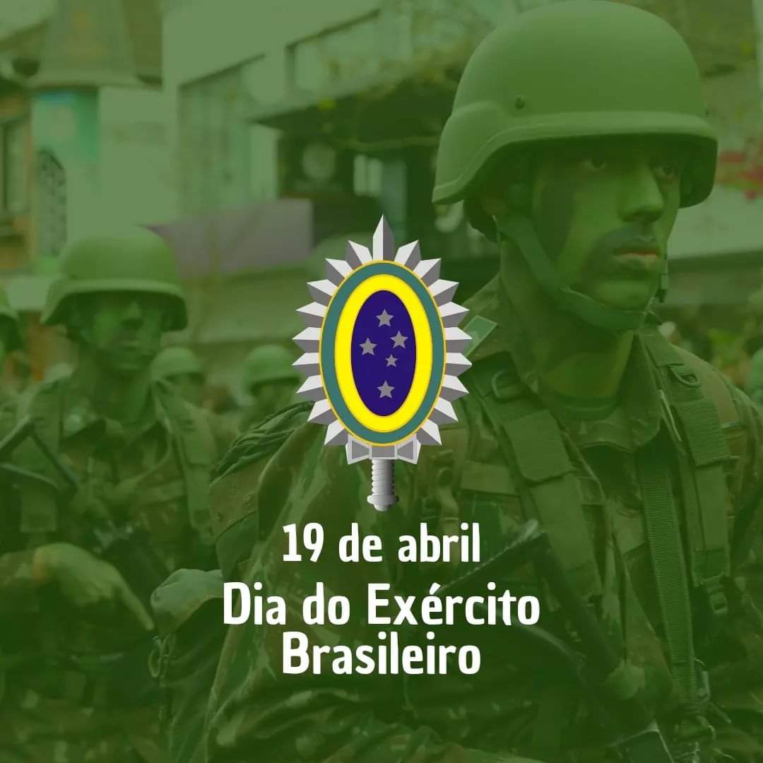 O DIA DO EXÉRCITO BRASILEIRO É COMEMORADO ANUALMENTE EM 19 DE ABRIL.