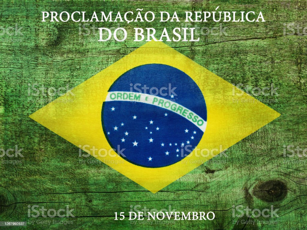 DIA 15 DE NOVEMBRO - DIA DA PROCLAMAÇÃO DA REPÚBLICA