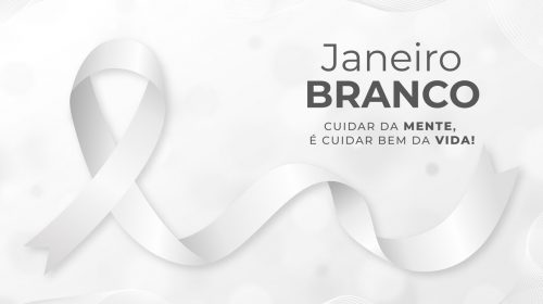 Janeiro Branco: profissionais da saúde orientam sobre os cuidados com a saúde mental