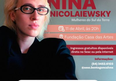 Sesc Música traz show de Nina Nicolaiewsky a Bento Gonçalves no dia 11/04