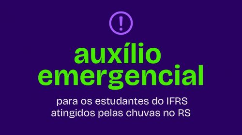 Estudantes do IFRS com residências danificadas na catástrofe ambiental podem solicitar auxílio emergencial