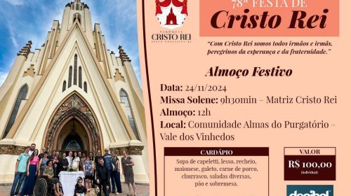 78ª FESTA EM HONRA A CRISTO REI SERÁ NO DIA 24 DE NOVEMBRO EM BENTO GONÇALVES