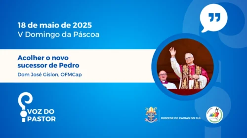 Dom José Gislon – Acolher o novo sucessor de Pedro