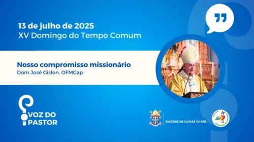 Dom José Gislon – Nosso compromisso missionário