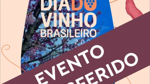 Programação do Dia do Vinho Brasileiro é transferida