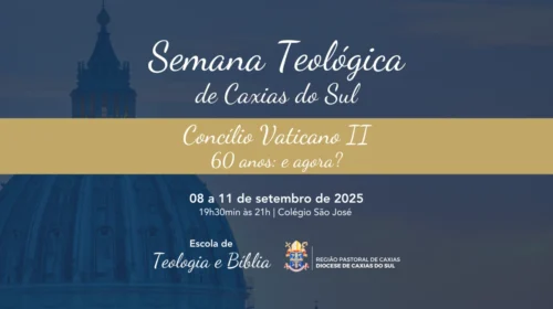 Abertas as inscrições para a Semana Teológica 2025, promovida pela Diocese de Caxias do Sul