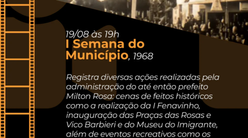 Documentário “I Semana do Município de Bento Gonçalves” abre a Semana do Patrimônio