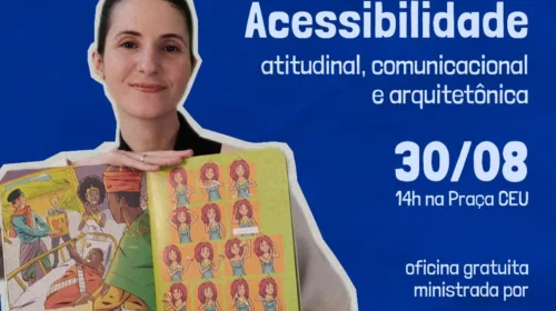 Praça CEU, em Bento, sedia Capacitação em Acessibilidade nas Artes no sábado, 30 de agosto