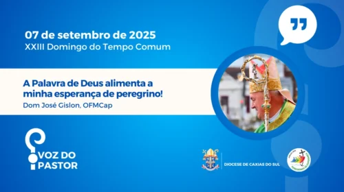 Dom José Gislon – A Palavra de Deus alimenta a minha esperança de peregrino!